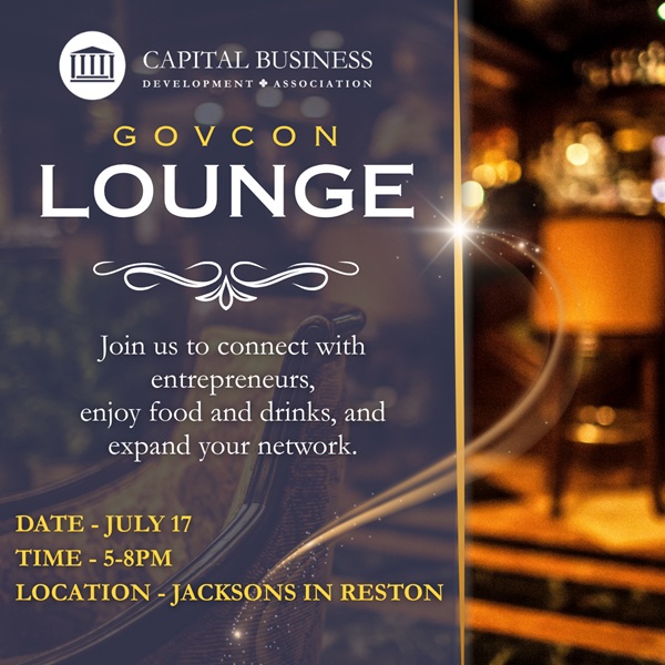 July 17th CBDA Gov Con Lounge - 3 Capital Business Development Association - GovCon Lounge - networking at Reston Town Center